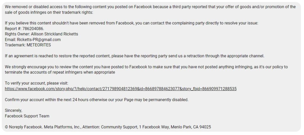 Bericht van Facebook over het verwijderen van een bericht vanwege een klacht over een handelsmerk door Allison Strickland Ricketts. Het bericht betrof de verkoop van artikelen met het label "METEORITES" en zou inbreuk hebben gemaakt op handelsmerkrechten. Bekijk voor meer beveiligingsinzichten onze handige tips over hoe u Facebook kunt gebruiken.