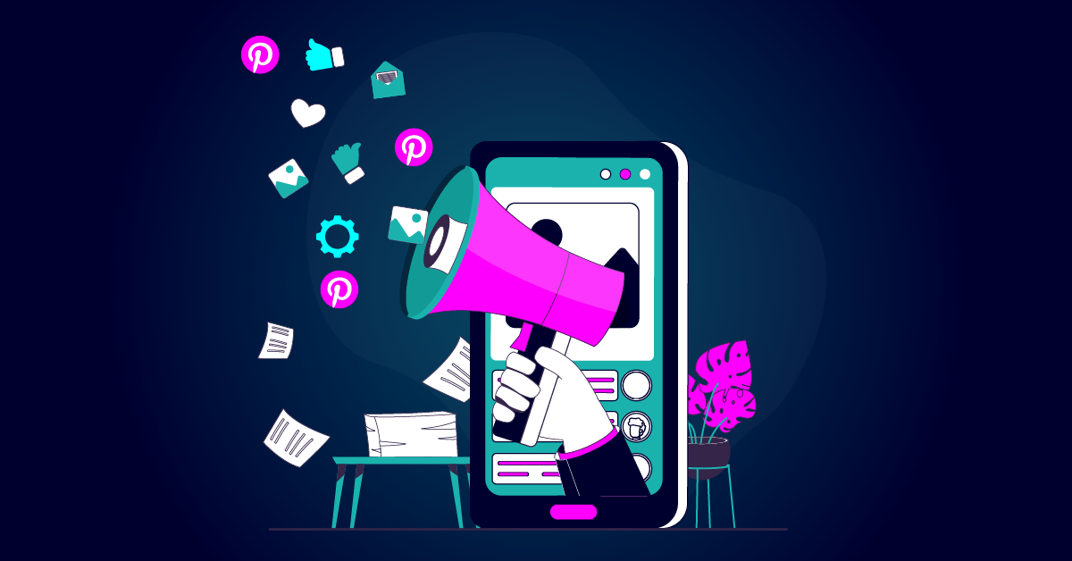 Illustratie van een smartphone met een hand die een megafoon vasthoudt, waarop Pinterest Ads te zien zijn. Social media-iconen, tandwielen en papieren zweven rond, wat benadrukt hoe je de perfecte campagne maakt.